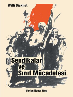 cover image of Sendikalar ve Sınıf Mücadelesi
